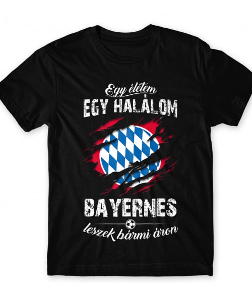 Egy életem egy halálom - Bayern Sport Férfi Póló - Sport