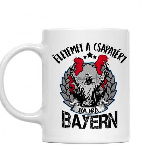 Életemet a csapatért - Bayern FC Bayern München Bögre - Sport