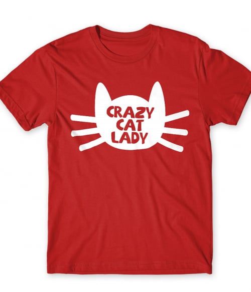 Őrült macskás nő Póló - Ha Cat rajongó ezeket a pólókat tuti imádni fogod!