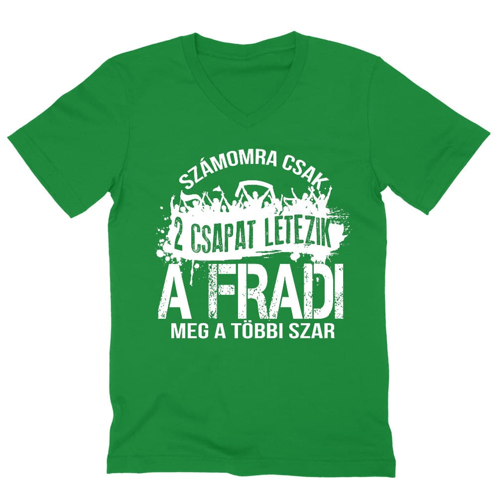 2 csapat létezik - Fradi Férfi V-nyakú Póló