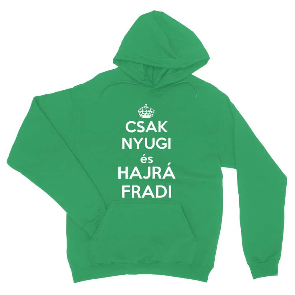 Csak nyugi és hajrá Fradi Unisex Pulóver