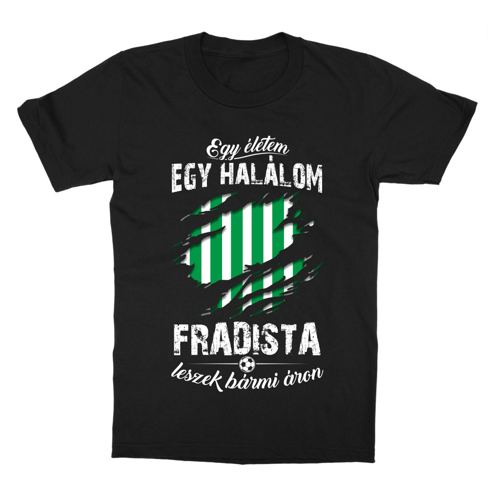 Egy életem egy halálom - Fradi Gyerek Póló