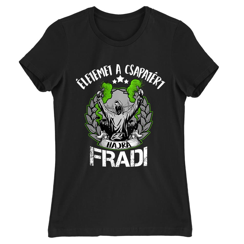 Életemet a csapatért - Fradi Női Póló