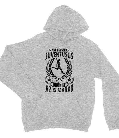 Aki egyszer szurkoló - Juventus Juventus FC Pulóver - Sport