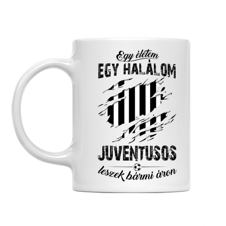 Egy életem egy halálom - Juventus - Bögre
