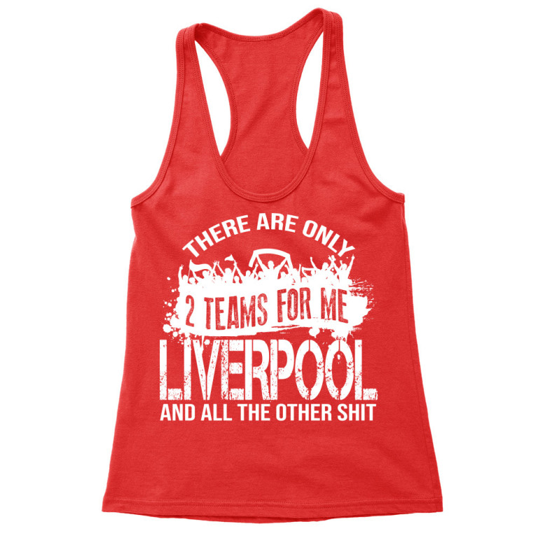 There are 2 teams - Liverpool