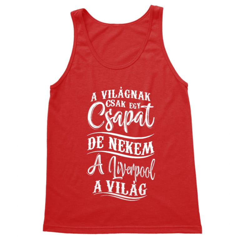 A világnak csak egy csapat - Liverpool - Férfi Trikó