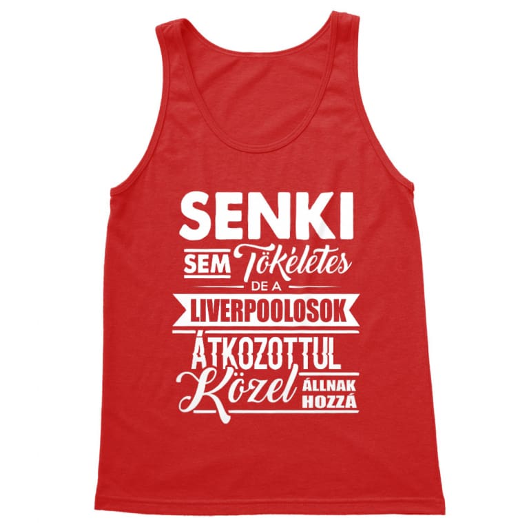 Senki sem tökéletes - Liverpool - Férfi Trikó