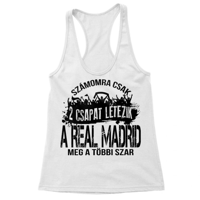 2 csapat létezik - Real Madrid