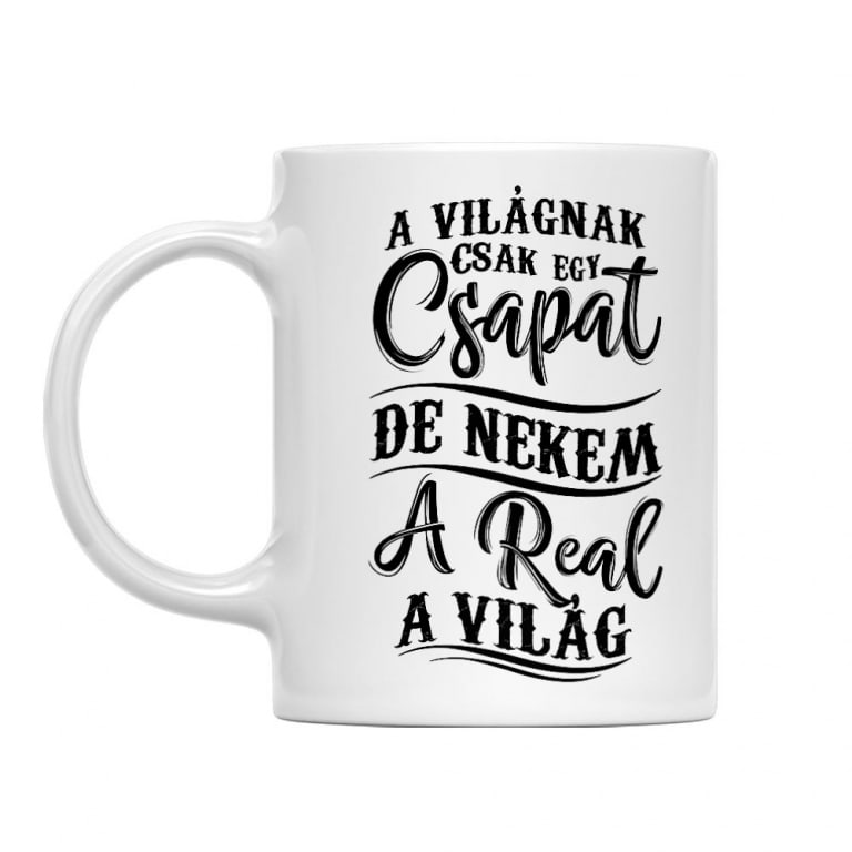 A világnak csak egy csapat - Real Madrid - Bögre