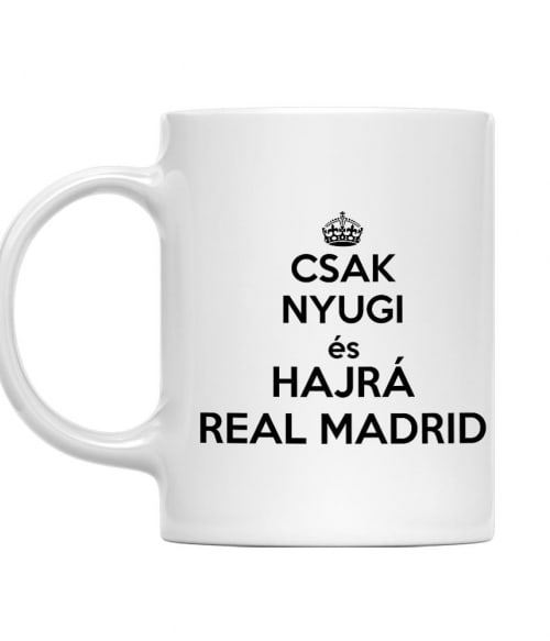 Csak nyugi és hajrá Real Madrid Real Madrid Bögre - Sport