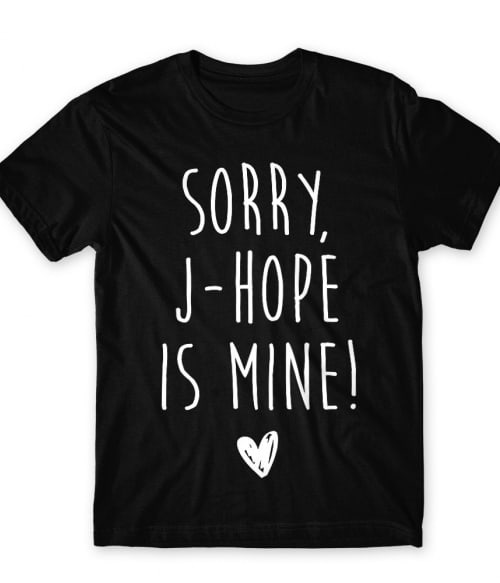 Sorry J-hope is mine BTS Férfi Póló - K-Pop