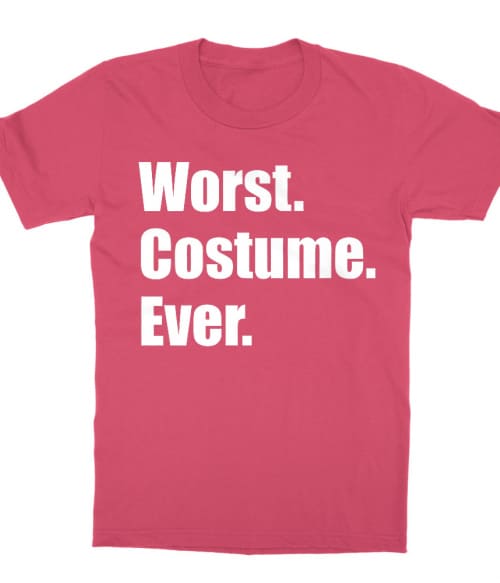 Worst Costume Ever Póló - Ha Halloween rajongó ezeket a pólókat tuti imádni fogod!