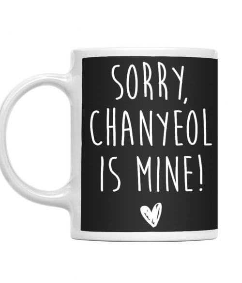 Sorry Chanyeol is mine Exo Bögre - K-Pop
