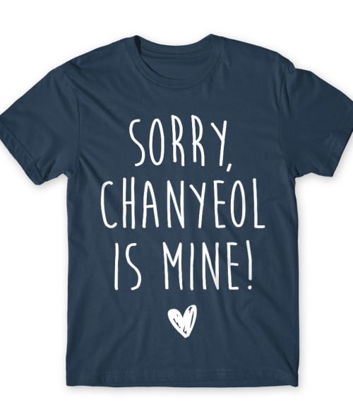 Sorry Chanyeol is mine Exo Póló - K-Pop
