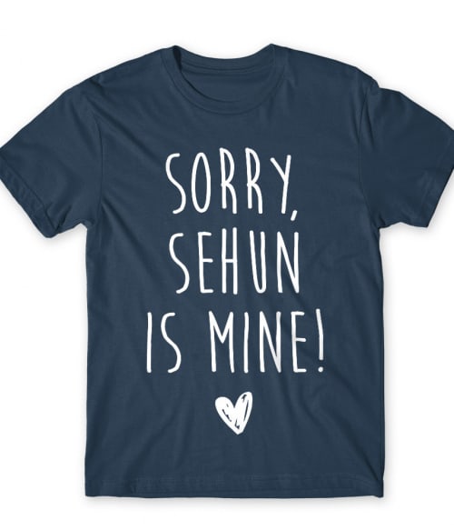 Sorry Sehun is mine Exo Póló - K-Pop