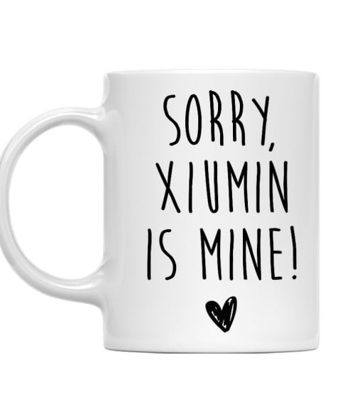 Sorry Xiumin is mine Exo Bögre - K-Pop