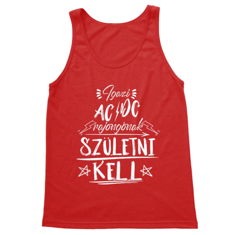 Igazi rajongónak születni kell - ACDC