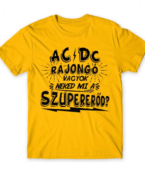 Rajongó szupererő - ACDC ACDC Póló - Rocker