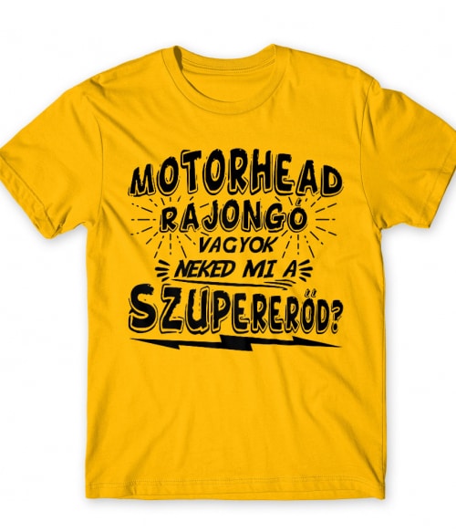 Rajongó szupererő - Motorhead Motorhead Férfi Póló - Rocker