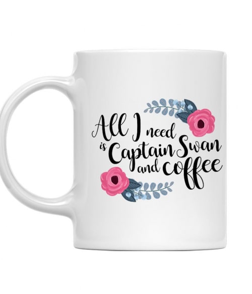 All I Need Is Captain Swan And Coffee Póló - Ha Once Upon a Time rajongó ezeket a pólókat tuti imádni fogod!