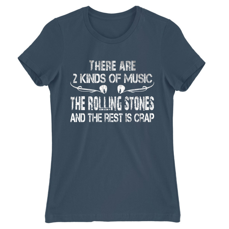 There are 2 kinds of music - The Rolling Stones