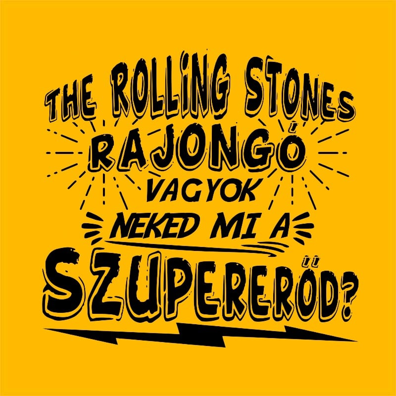 Rajongó szupererő - The Rolling Stones