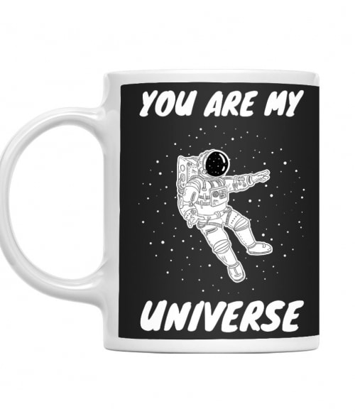 You are My Universe Tudomány Bögre - Űrhajós
