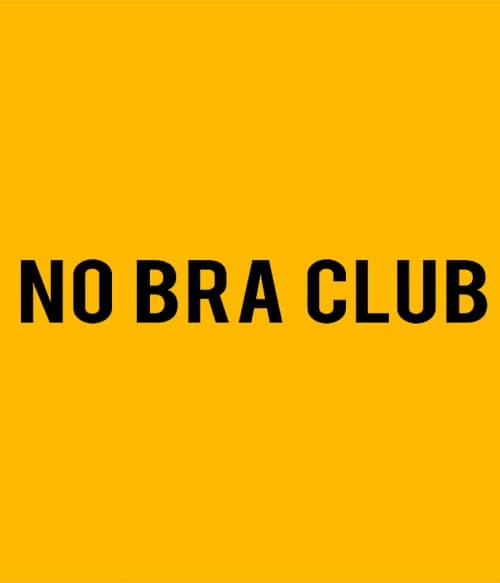 No Bra Club Szex és szerelem Pólók, Pulóverek, Bögrék - Szex és szerelem