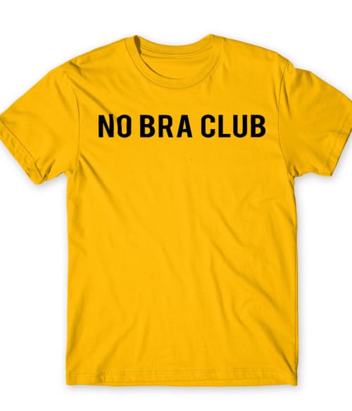 No Bra Club szex Póló - Szex és szerelem