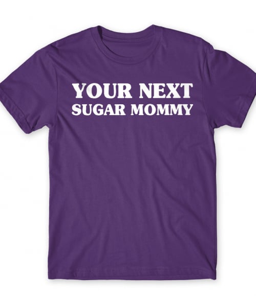 Next Sugar Mommy szex Póló - Szex és szerelem