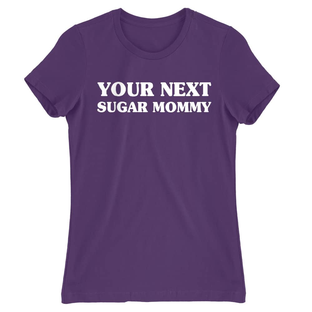 Next Sugar Mommy Női Póló
