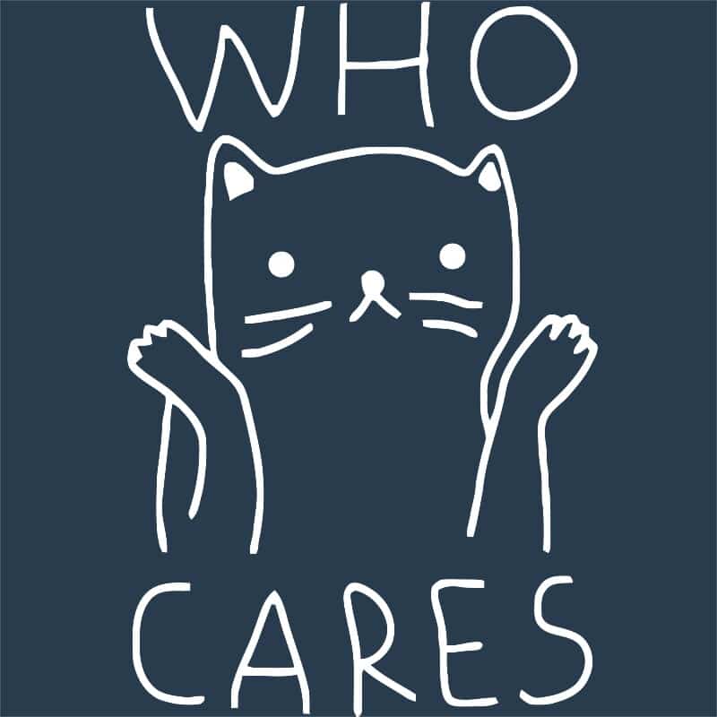 Who Cares - Cat