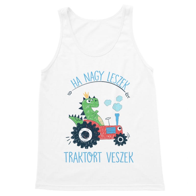Ha Nagy leszek Traktort veszek