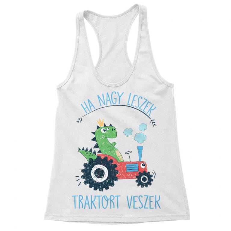 Ha Nagy leszek Traktort veszek
