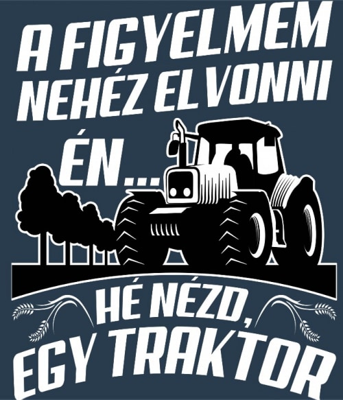 Hé Nézd, egy Traktor Mezőgazdaság Pólók, Pulóverek, Bögrék - Traktoros