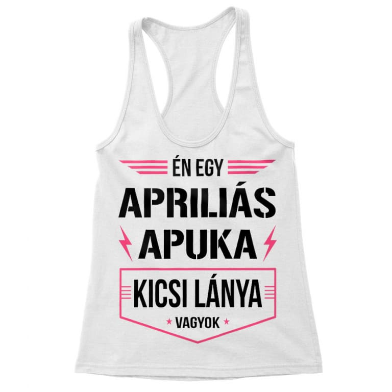 Apriliás apuka kicsi lánya - Női Trikó