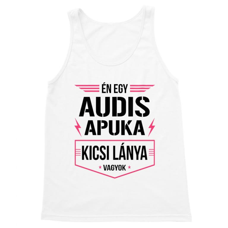 Audis apuka kicsi lánya - Férfi Trikó