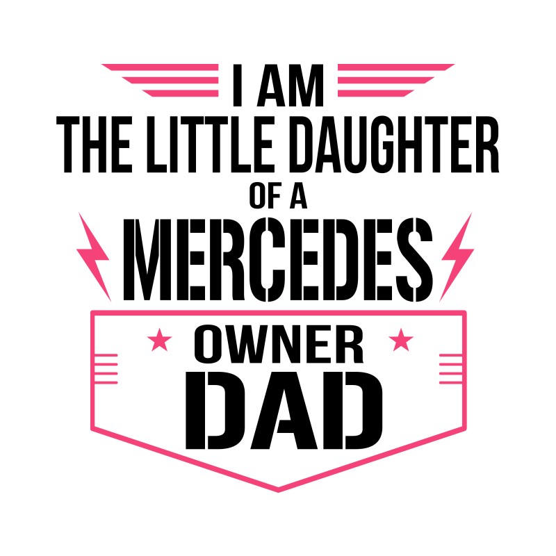 Daddy's little daughter - Mercedes