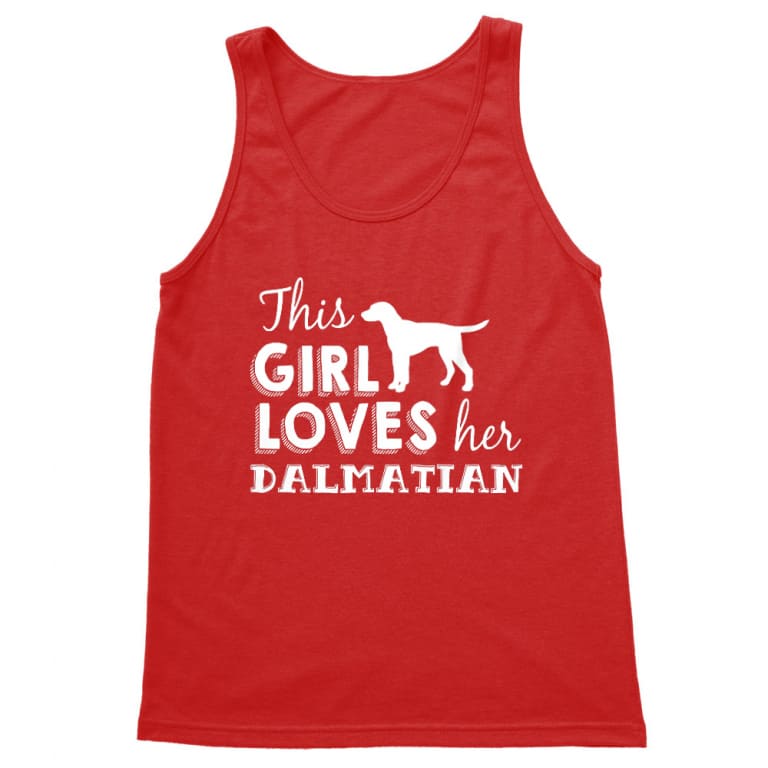 This Girl Loves Her Dalmatian