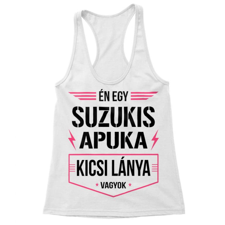 Suzukis apuka kicsi lánya - Női Trikó