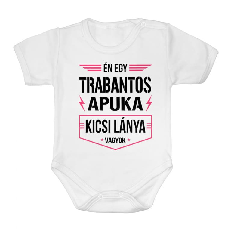 Trabantos apuka kicsi lánya - Baba Body