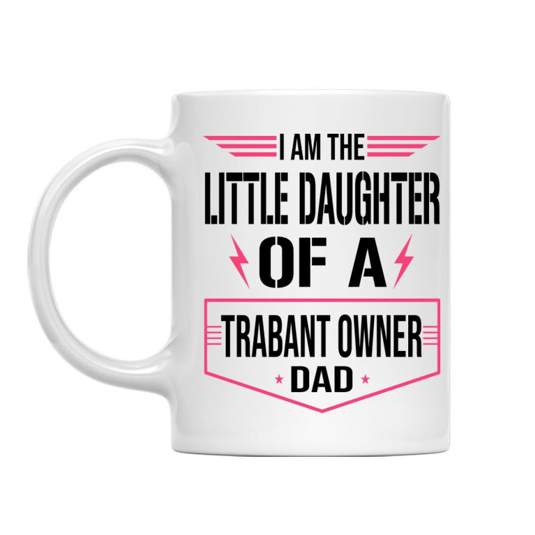 Daddy's little daughter - Trabant
