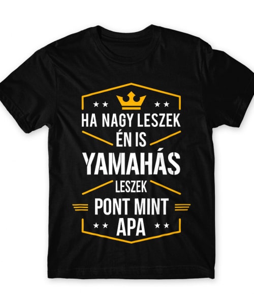 Yamahás leszek Yamaha Motor Póló - Yamaha Motor