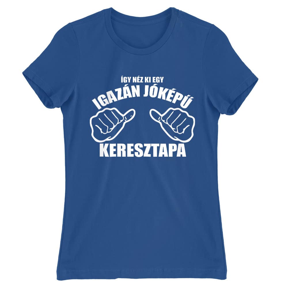 Jóképű Keresztapa Női Póló