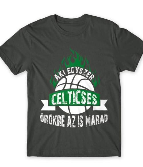 Aki egyszer Celticses... Boston Celtics Póló - Sport