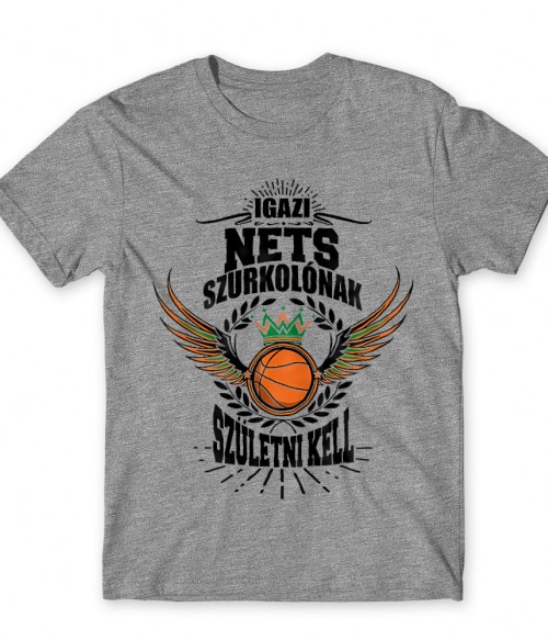 Szurkolónak születni kell - Nets Brooklyn Nets Póló - Sport