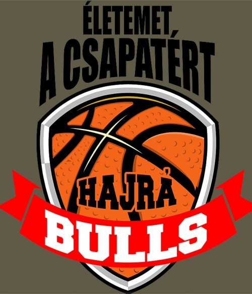 Életemet a csapatért - Bulls Chicago Bulls Pólók, Pulóverek, Bögrék - Sport