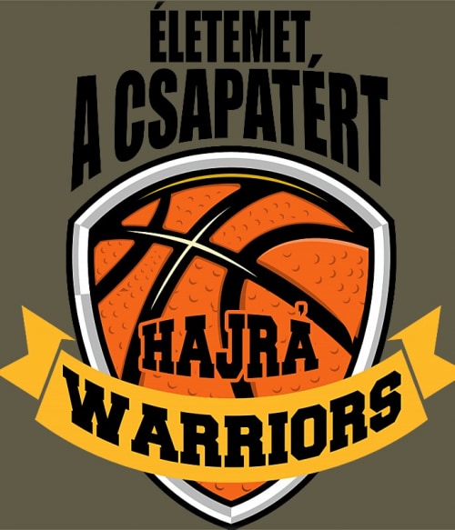 Életemet a csapatért - Warriors Golden State Warriors Golden State Warriors Golden State Warriors Pólók, Pulóverek, Bögrék - Sport