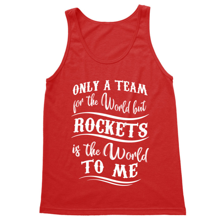 Only a team for the world  - Rockets